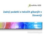 ‌Zadnji podatki o tekočih gibanjih v Sloveniji (številka 9, 6. oktober 2026)